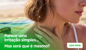 Mito ou verdade: toda irritação na pele passa sozinha?