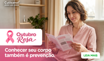 Outubro Rosa: conhecer seu corpo também é prevenção